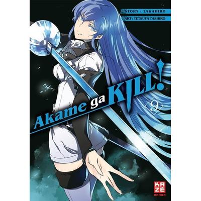 Akame ga KILL! – Band 9, Taschenbuch von Takahiro,Tetsuya Tashiro, Kazé, 978-2-88921-747-2