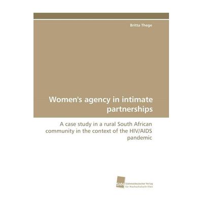 Women's agency in intimate partnerships, Taschenbuch von Britta Thege, Südwestdeutscher Verlag für Hochschulschriften, 978-3-8381-1050-9
