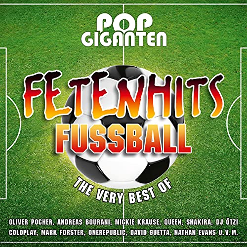 Various - Pop Giganten - Fetenhits Fußball (Best of) - Preis vom 10.10.2026 11:48:34 h