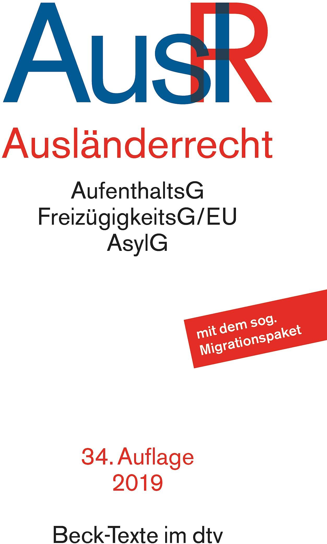 Ausländerrecht: AufenthaltsG, FreizügigkeitsG/EU, AsylverfahrensG. Textausg. Einf. v. Klaus Dienelt (Beck-Texte im dtv) - Preis vom 04.10.2026 03:51:26 h
