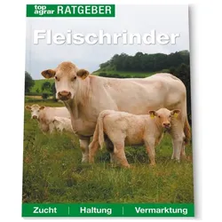 top agrar Ratgeber Fleischrinder, Ratgeber