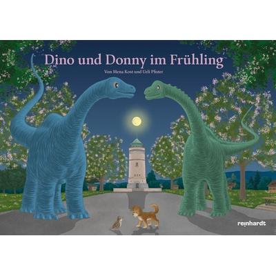 Dino und Donny im Frühling, Gebundene Ausgabe von Mena Kost, Reinhardt, Friedrich, 978-3-7245-2733-6