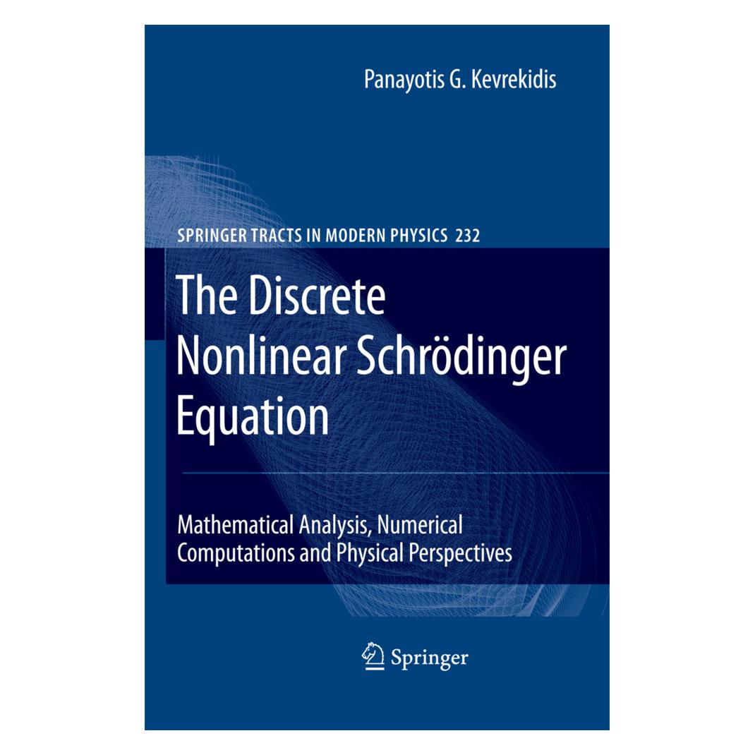 Springer The Discrete Nonlinear Schrödinger Equation (Englisch, Softcover, Panayotis G. Kevrekidis) (55426513)