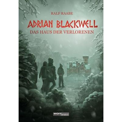 Adrian Blackwell, Gebundene Ausgabe von Ralf Raabe, Wortweit-Verlag