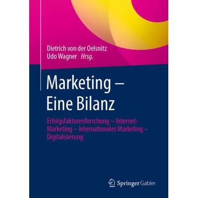 Marketing – Eine Bilanz, Gebundene Ausgabe von , Springer Fachmedien Wiesbaden GmbH, 978-3-658-39034-1