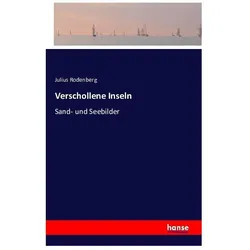Verschollene Inseln, Belletristik von Julius Rodenberg