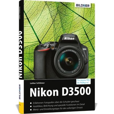Nikon D3500, Gebundene Ausgabe von Lothar Schlömer, Bildner Verlag, 978-3-8328-0321-6