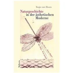 Naturgeschichte in der ästhetischen Moderne, Fachbücher von Tanja van Hoorn