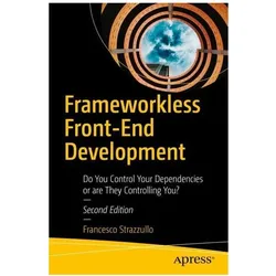 Frameworkless Front-End Development, Fachbücher von Francesco Strazzullo