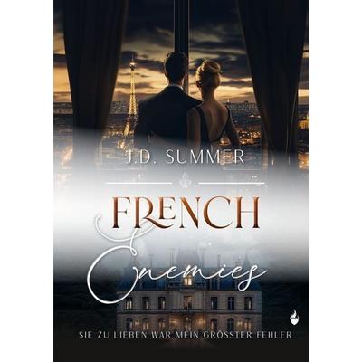 French Enemies, Taschenbuch von J.D. Summer, Tolino media, 978-3-8194-7059-2