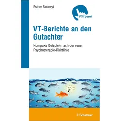Bockwyt:VT-Berichte an den Gutachter, Fachbücher von Esther Bockwyt, Esther, Bockwyt