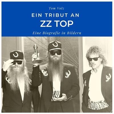 Ein Tribut an ZZ Top, Taschenbuch von Tim Fröhlich, 27amigos, 978-3-7505-2733-1