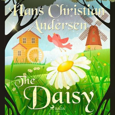 The Daisy - Hans Christian Andersen, Audio, 9788726629972