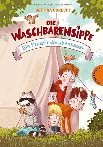 Bettina Obrecht - Die Waschbärensippe, Ein Pfadfinderabenteuer - Preis vom 07.10.2026 11:45:10 h