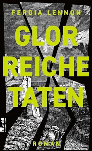 Ferdia Lennon - Glorreiche Taten: Roman So wurde noch nie über die Antike geschrieben: „Ich liebe dieses Buch.“ Douglas Stuart - Preis vom 13.10.2026 11:25:28 h