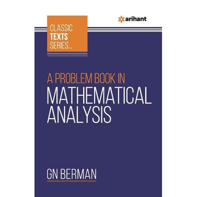 A Problem Book In Mathematical Analysis, Taschenbuch von G. N. Berman, Arihant Publication India Limited, 978-93-88127-32-5