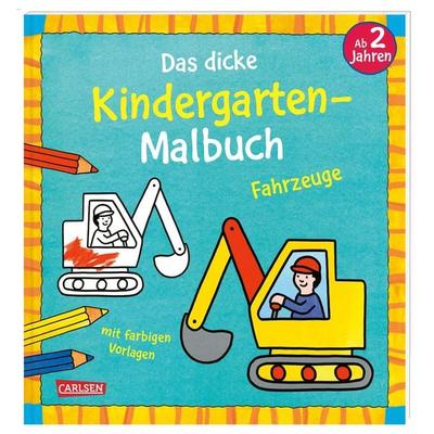 Ausmalbilder für Kita-Kinder: Das dicke Kindergarten-Malbuch: Fahrzeuge, Taschenbuch von Andrea Pöter, Carlsen, 978-3-551-19161-8
