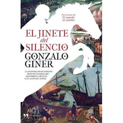 El jinete del silencio, Taschenbuch von Gonzalo Giner, Ediciones Temas de Hoy, 978-84-8460-990-2