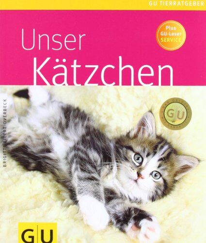 Brigitte Eilert-Overbeck - Kätzchen, Unser (GU Tierratgeber) - Preis vom 09.10.2026 07:28:09 h