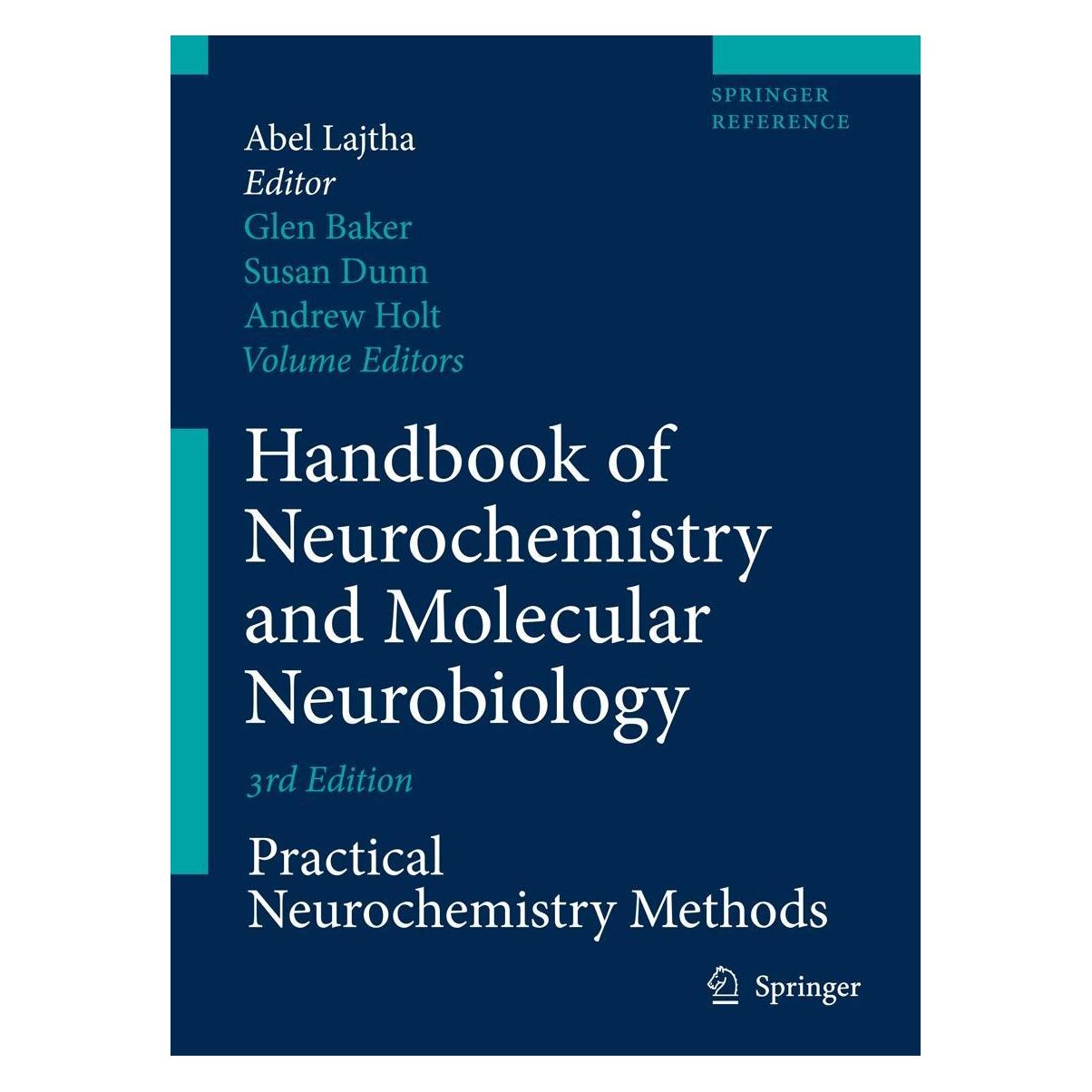 Springer Handbook of Neurochemistry and Molecular Neurobiology: Practical Neurochemistry Methods (Englisch, Hardcover, Abel Lajtha, Andrew, Glen Dunn, Susan Holt) (34352583)
