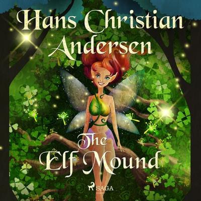 The Elf Mound - Hans Christian Andersen, Audio, 9788726630114