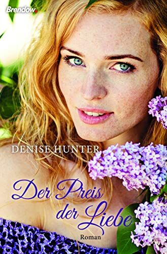 Denise Hunter - Der Preis der Liebe: Roman - Preis vom 15.10.2026 23:06:25 h