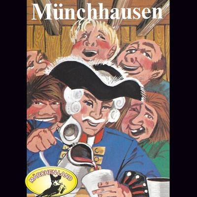 Münchhausen, Der Lügenbaron - Hieronymus Carl Friedrich Freiherr Münchhausen, Audio, 4260507147356