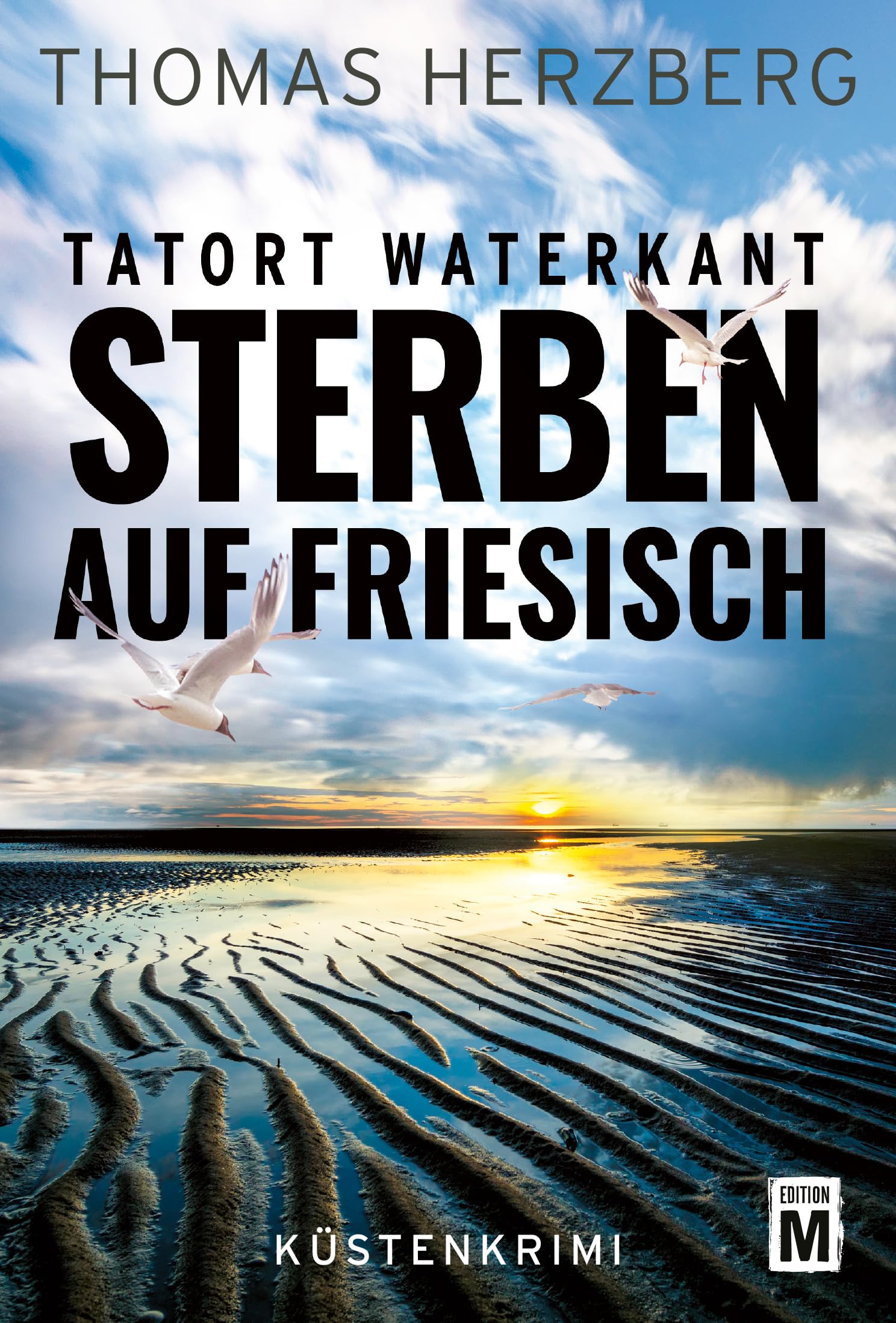 Thomas Herzberg - Sterben auf Friesisch (Tatort Waterkant) - Preis vom 06.10.2026 07:26:00 h