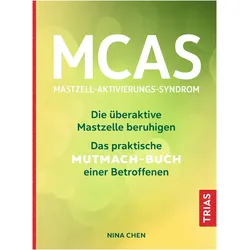 MCAS - Mastzell-Aktivierungs-Syndrom, Ratgeber von Nina Chen