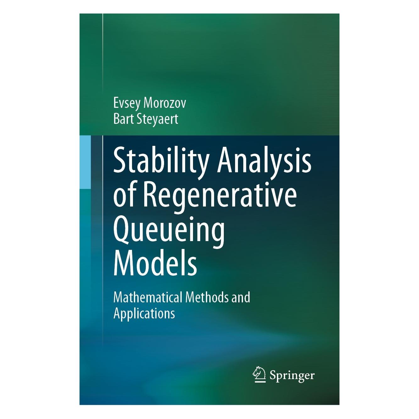 Springer Stability Analysis of Regenerative Queueing Models (Englisch, Hardcover, Bart Steyaert, Evsey Morozov) (9783030824372)