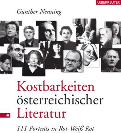 Günther Nenning - Kostbarkeiten österreichischer Literatur. 111 Porträts in Rot-Weiß-Rot - Preis vom 05.10.2026 03:47:11 h