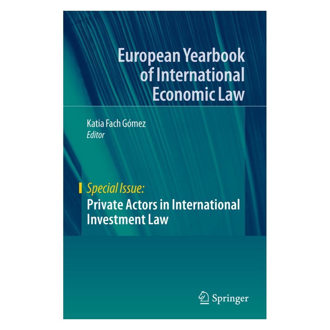 Springer Private Actors in International Investment Law (Englisch, Softcover, Katia Fach Gómez) (56231838)