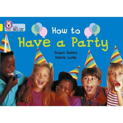 How to Have a Party, Taschenbuch von Susan Gates, HarperCollins, 978-0-00-718574-0