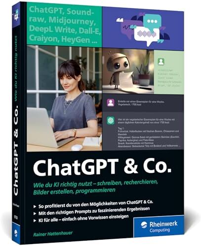 Rainer Hattenhauer - ChatGPT u. Co.: Das neue Workbook zum Thema KI – mit vielen Praxisbeispielen zum Texten und Coden, zur Wissensrecherche und Bildgestaltung - Preis vom 04.10.2026 03:51:26 h