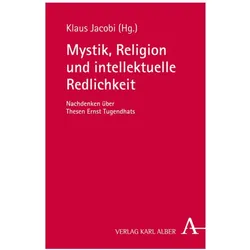 Mystik, Religion und intellektuelle Redlichkeit, Fachbücher von Klaus Jacobi