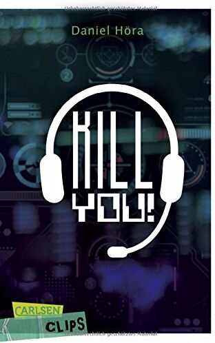 Daniel Höra - Killyou! (Carlsen Clips) - Preis vom 06.10.2026 07:26:00 h
