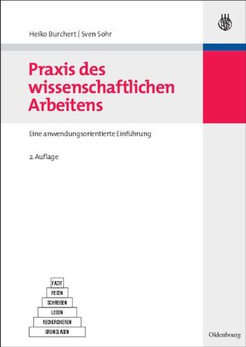 Heiko Burchert - Praxis des wissenschaftlichen Arbeitens: Eine anwendungsorientierte Einführung - Preis vom 09.10.2026 07:28:09 h