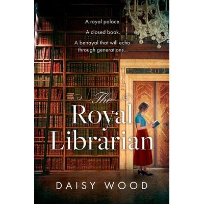 The Royal Librarian, Taschenbuch von Daisy Wood, HarperCollins, 978-0-00-863692-0