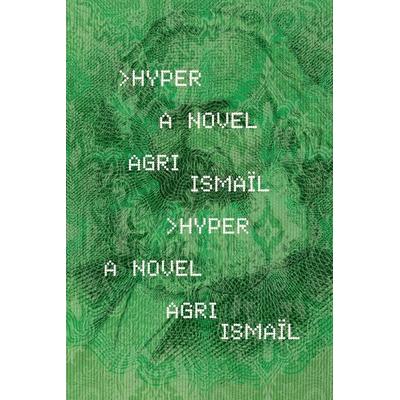 Hyper, Taschenbuch von Agri Ismaïl, Ingram Publishers Services, 978-1-56689-747-1