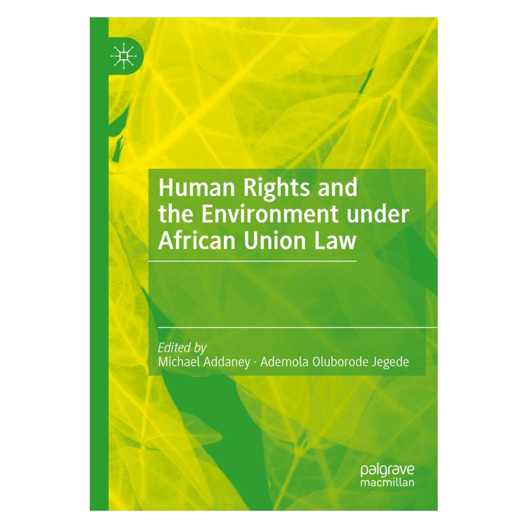 Springer Human Rights and the Environment under African Union Law (Englisch, Softcover, Ademola Oluborode Jegede, Michael Addaney) (56201514)