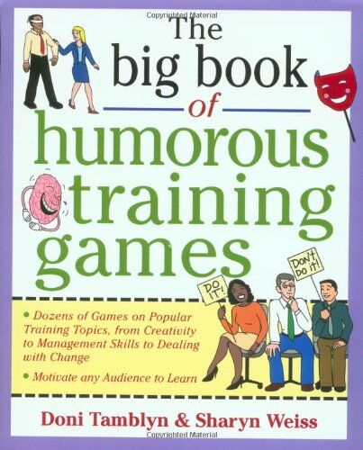 Doni Tamblyn - The Big Book of Humorous Training Games (Big Book of Business Games) - Preis vom 09.10.2026 07:28:09 h