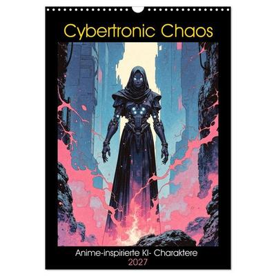 Cybertronic Chaos: Anime-inspirierte KI- Charaktere (Wandkalender 2027 DIN A3 hoch), CALVENDO Monatskalender