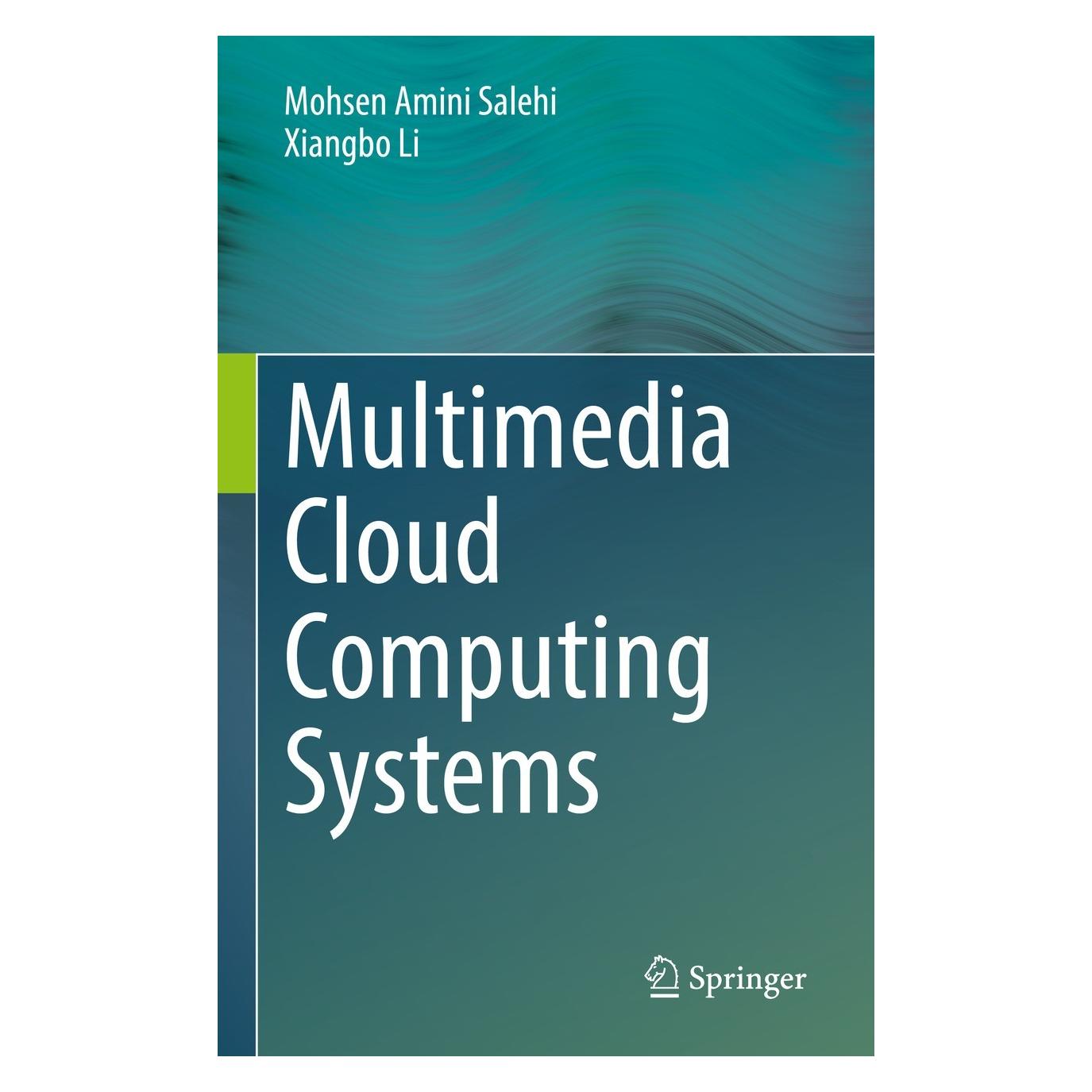 Springer Multimedia Cloud Computing Systems (9783030884505)
