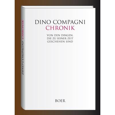 Chronik, Gebundene Ausgabe von Dino Compagni, Boer Verlag, 978-3-924963-92-7