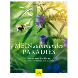 Mein summendes Paradies, Ratgeber von Cynthia Nagel