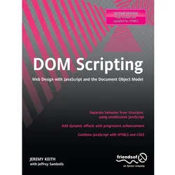 DOM Scripting, Fachbücher von Jeremy Keith, Jeffrey Sambells