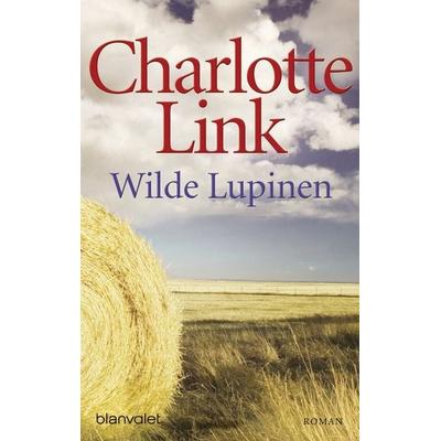 Wilde Lupinen, Taschenbuch von Charlotte Link, Blanvalet