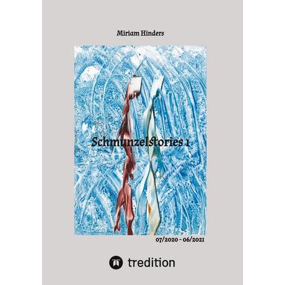 Schmunzelstories 1 - kurze Geschichten zum Lesen und Schmunzeln, Gebundene Ausgabe von Miriam Hinders, Tredition, 978-3-347-62061-2