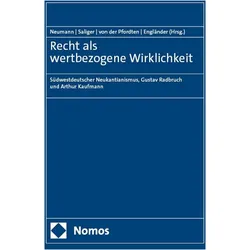 Recht als wertbezogene Wirklichkeit, Fachbücher von Dietmar von der Pfordten, Frank Saliger, Armin Engländer, Ulfrid Neumann