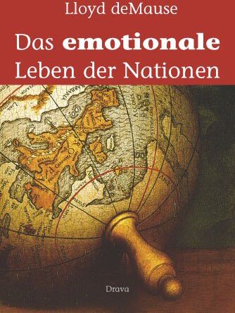 Mause, Lloyd de - Das emotionale Leben der Nationen - Preis vom 13.10.2026 11:25:28 h